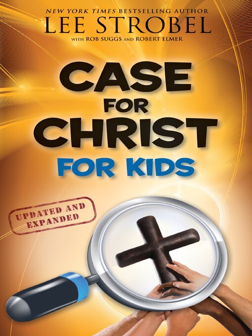 Title details for Case for Christ for Kids by Lee Strobel - Wait list